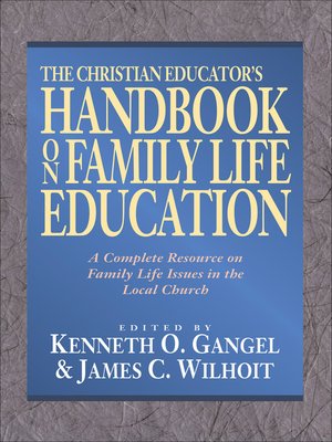 cover image of The Christian Educator's Handbook on Family Life Education